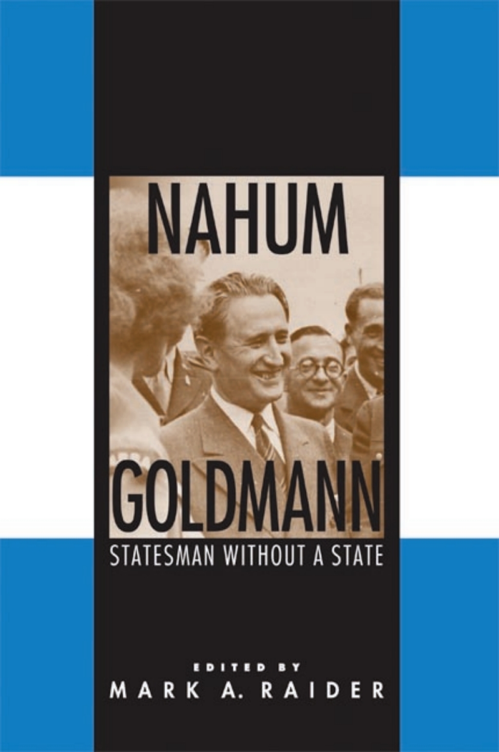 Nahum Goldmann Statesman without a State