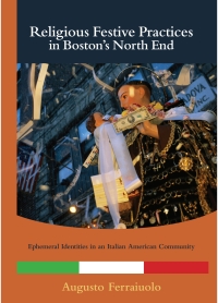 Cover image: Religious Festive Practices in Boston's North End 9781438428093