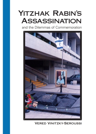 Immagine di copertina: Yitzhak Rabin's Assassination and the Dilemmas of Commemoration 9781438428321