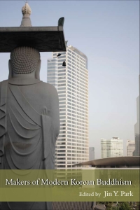 Imagen de portada: Makers of Modern Korean Buddhism 9781438429212