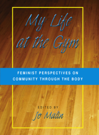 Titelbild: My Life at the Gym 1st edition 9781438429441