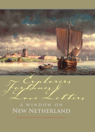 表紙画像: Explorers, Fortunes and Love Letters 9780962536854