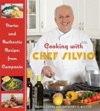 Omslagafbeelding: Cooking with Chef Silvio 9781438433639