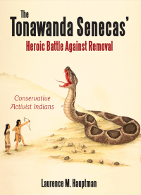 Omslagafbeelding: The Tonawanda Senecas' Heroic Battle Against Removal 9781438435787