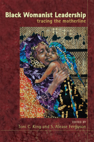Cover image: Black Womanist Leadership 1st edition 9781438436029