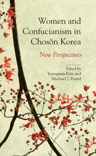 Cover image: Women and Confucianism in Chosǒn Korea 9781438437767