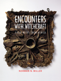 Cover image: Encounters with Witchcraft 9781438443584