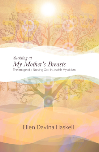 Cover image: Suckling at My Mother's Breasts 9781438443812