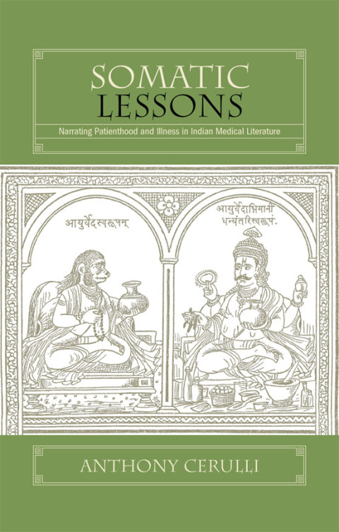 Somatic Lessons: Narrating Patienthood and Illness in Indian Medical Literature - FULL INSTANT DOWNLOAD | PDF DOCX EPUB