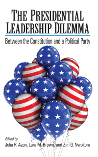 表紙画像: Presidential Leadership Dilemma, The 1st edition 9781438445991