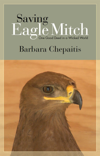 Cover image: Saving Eagle Mitch 9781438446660