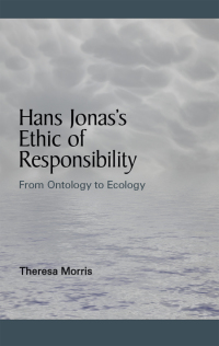 Omslagafbeelding: Hans Jonas's Ethic of Responsibility 9781438448800