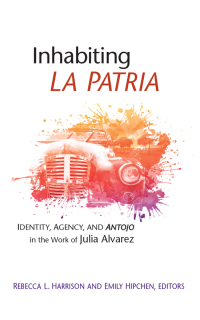 Cover image: Inhabiting La Patria 1st edition 9781438449050
