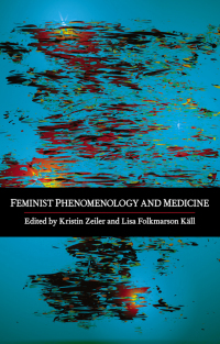 Cover image: Feminist Phenomenology and Medicine 1st edition 9781438450070