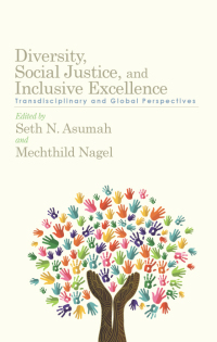 Imagen de portada: Diversity, Social Justice, and Inclusive Excellence 1st edition 9781438451633