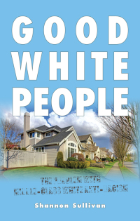 Cover image: Good White People 9781438451695