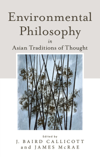 Cover image: Environmental Philosophy in Asian Traditions of Thought 1st edition 9781438452012