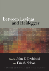 صورة الغلاف: Between Levinas and Heidegger 1st edition 9781438452586