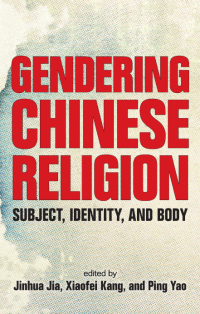 Imagen de portada: Gendering Chinese Religion 1st edition 9781438453088