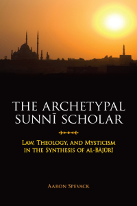 Cover image: The Archetypal Sunnī Scholar 9781438453712