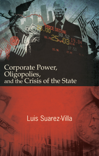 Cover image: Corporate Power, Oligopolies, and the Crisis of the State 9781438454863