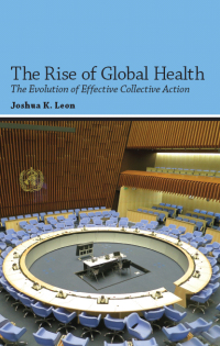 Imagen de portada: The Rise of Global Health 9781438455167
