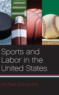 Omslagafbeelding: Sports and Labor in the United States 9781438456812