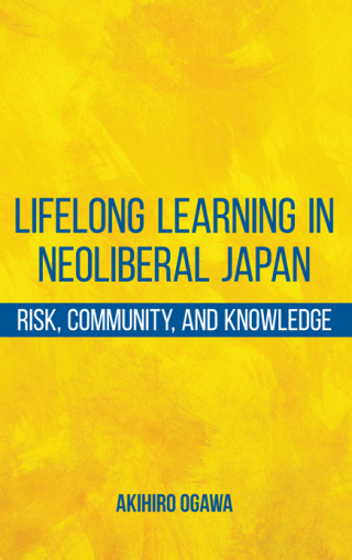 Cover image: Lifelong Learning in Neoliberal Japan 9781438457871