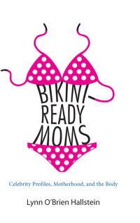 Titelbild: Bikini-Ready Moms 9781438459004