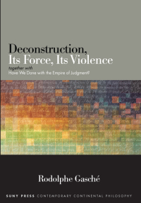 Imagen de portada: Deconstruction, Its Force, Its Violence 9781438460017