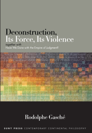Titelbild: Deconstruction, Its Force, Its Violence 9781438460017