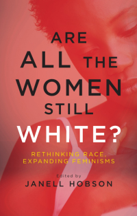 Imagen de portada: Are All the Women Still White? 1st edition 9781438460598