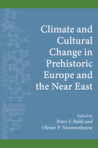 表紙画像: Climate and Cultural Change in Prehistoric Europe and the Near East 1st edition 9781438461823