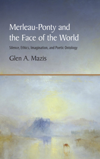 Cover image: Merleau-Ponty and the Face of the World 9781438462318