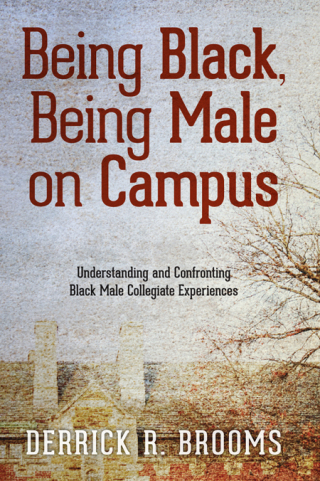 Cover image: Being Black, Being Male on Campus 9781438464008