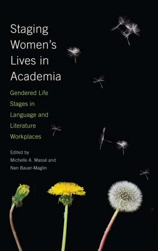 Cover image: Staging Women's Lives in Academia 1st edition 9781438464206