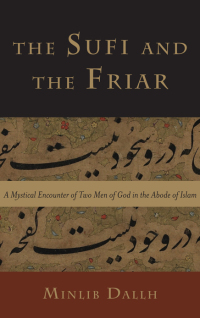 Omslagafbeelding: The Sufi and the Friar 9781438466187
