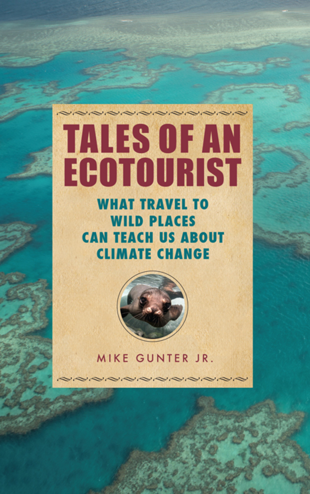 Tales of an Ecotourist eBook