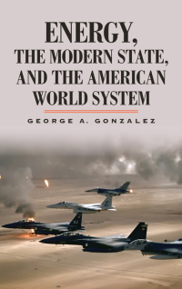 Imagen de portada: Energy, the Modern State, and the American World System 9781438469812