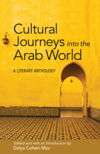 Cover image: Cultural Journeys into the Arab World 1st edition 9781438471143