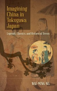 Cover image: Imagining China in Tokugawa Japan 9781438473079