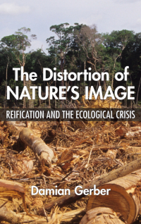 Cover image: The Distortion of Nature's Image 9781438473543