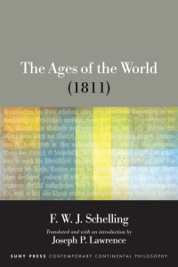 Omslagafbeelding: The Ages of the World (1811) 9781438474069