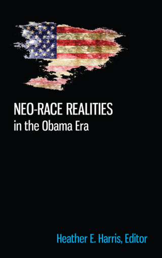 Cover image: Neo-race Realities in the Obama Era 1st edition 9781438474144