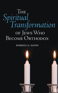 Imagen de portada: The Spiritual Transformation of Jews Who Become Orthodox 9781438474281