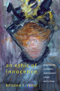 Cover image: An Ethic of Innocence 9781438475967