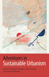Cover image: Adventures in Sustainable Urbanism 1st edition 9781438476490