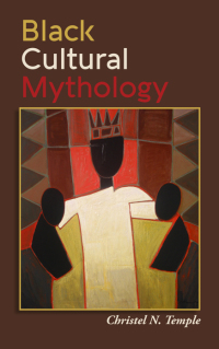 Titelbild: Black Cultural Mythology 9781438477879