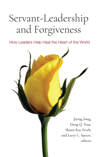 Cover image: Servant-Leadership and Forgiveness 1st edition 9781438479224