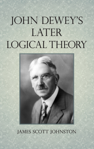 Imagen de portada: John Dewey's Later Logical Theory 9781438479422